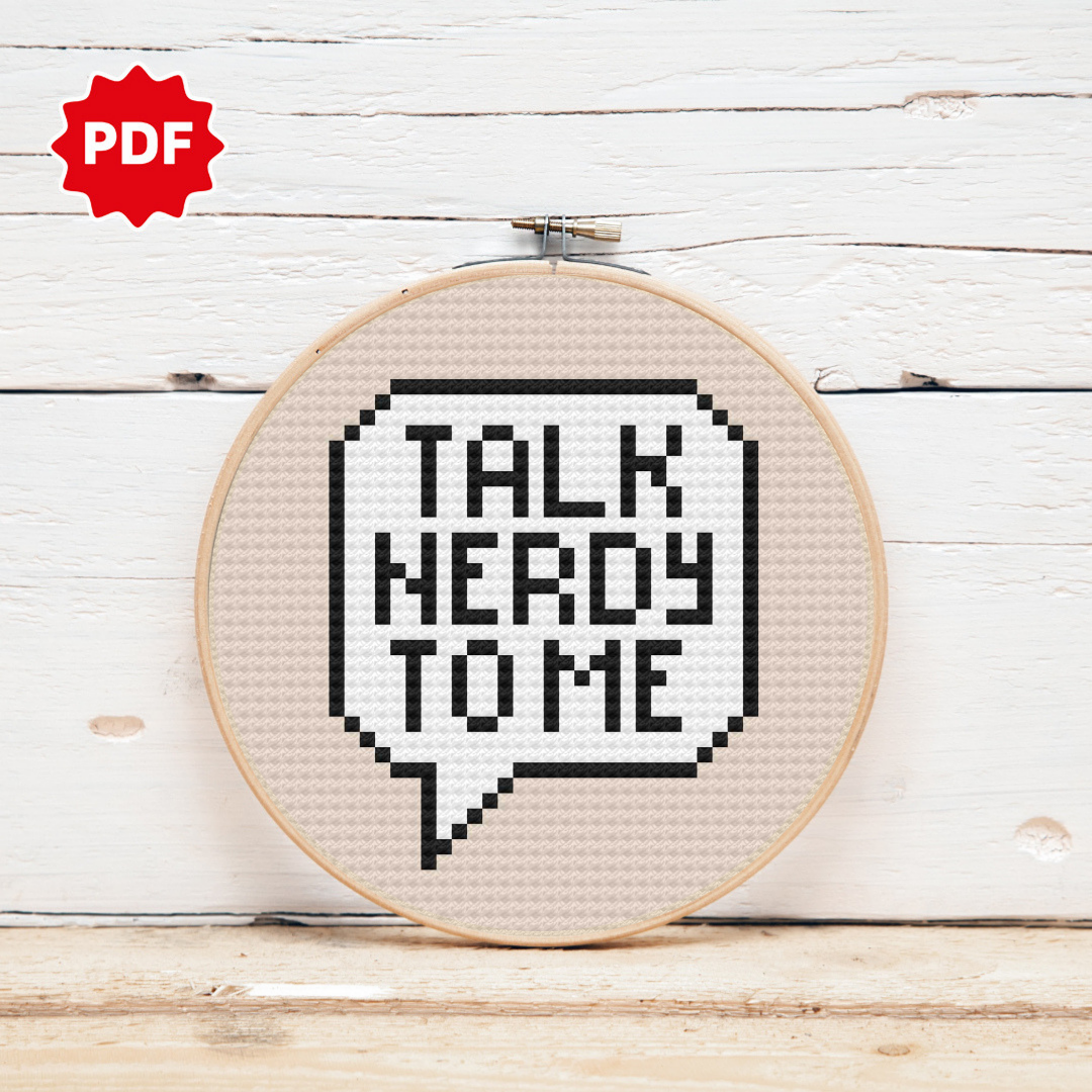 Talk Nerdy To Me Cross Stitch Pattern, Nerdy Cross Stitch Pattern